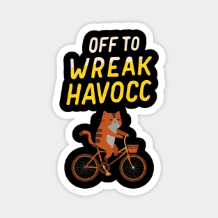 Off-To-Wreak-Havoc Magnet