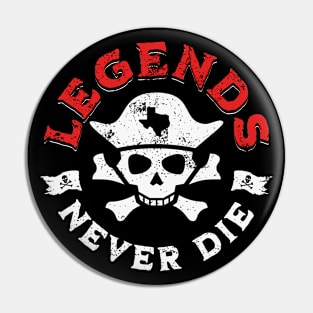 Legends Never Die // Grunge Pirate Skull Black and Red Pin