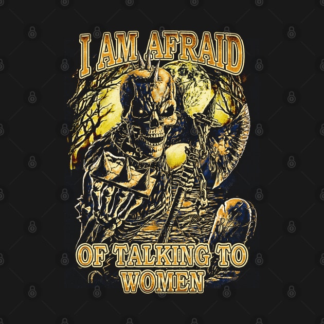 I Am Afraid Of Talking To Women by jawiqonata