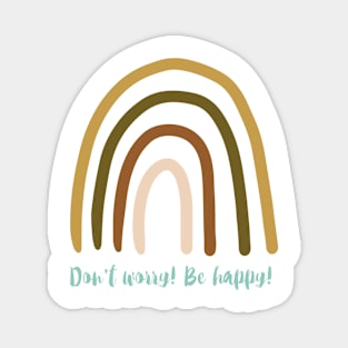 Don't Worry, Be Happy Magnet