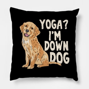 Yoga? I'm Down Dog Pillow