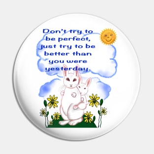 Inspirational motivational affirmation light - don’t try to be perfect Pin