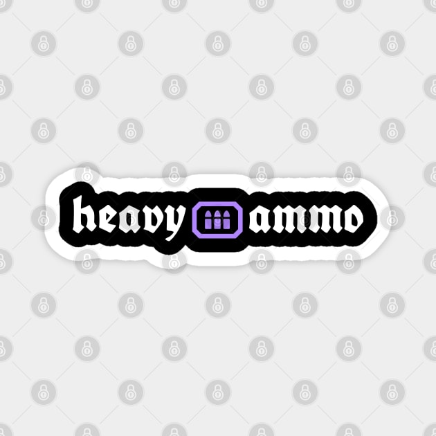 HEAVY AMMO Magnet by Spykles