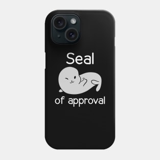 Seal Of Approval Phone Case
