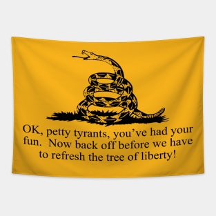 Back Off Petty Tyrants Tapestry