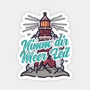 Nimm Dir Meer Zeit Leuchtturm mit Möwen Magnet