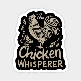 Plow, Plant, Print Trendy T-Shirts Celebrating The Chicken Whisperer Magnet