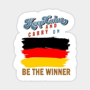 Keep Calm and Carry on Be The Winner Magnet