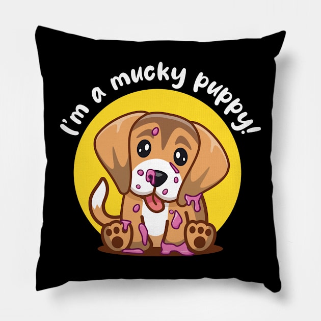 Mucky Puppy (on dark colors) Pillow by Messy Nessie