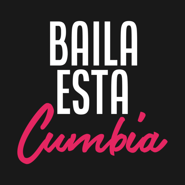 Baila Esta Cumbia by SpinninSotelo