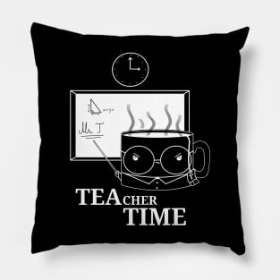Tea Time Teacher Pillow