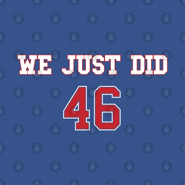 We Did it Joe (Red Jersey Back) by stuffbyjlim