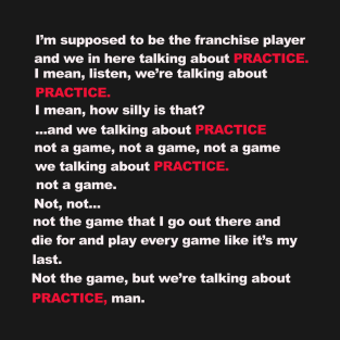 Practice Speech T-Shirt