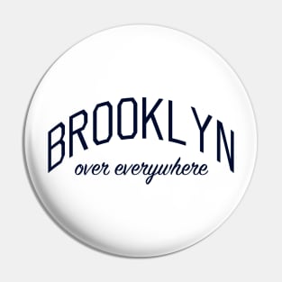 Brooklyn Over Everywhere Pin