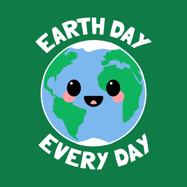 Earth Day Every Day Happy Earth Day 2018 by SusurrationStudio