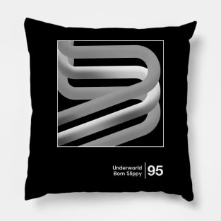 Born Slippy - Minimal Style Graphic Artwork Pillow