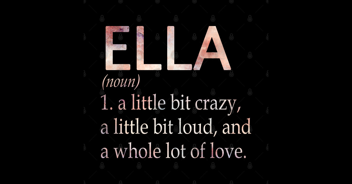Ella Girl Name Definition Ella Sticker TeePublic