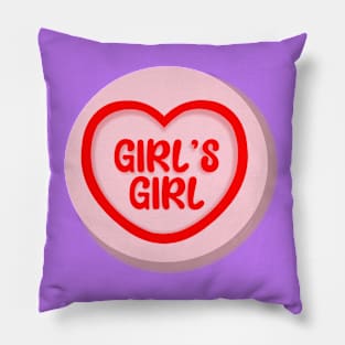 Girl’s Girl 1 Pillow