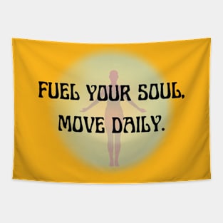 Fuel your soul Tapestry