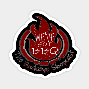 We've Got BBQ Magnet