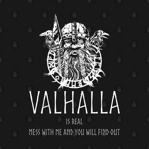 Valhalla Is Real by Styr Designs