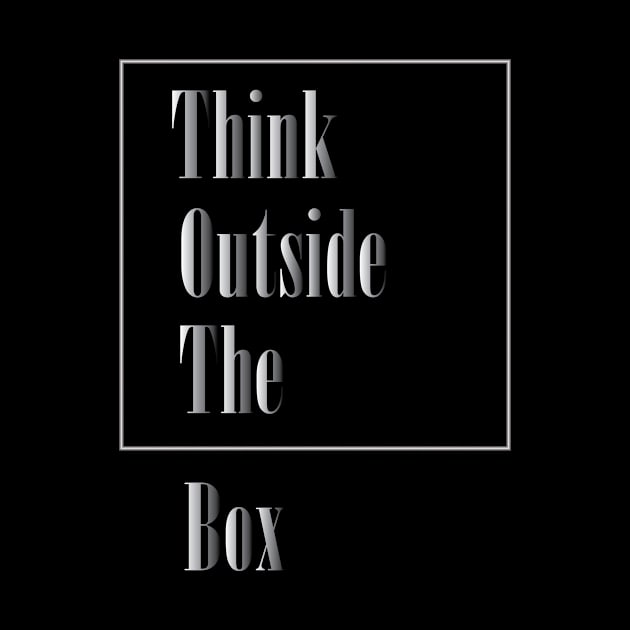 Think Outside The Box by Maha Fadel Designs