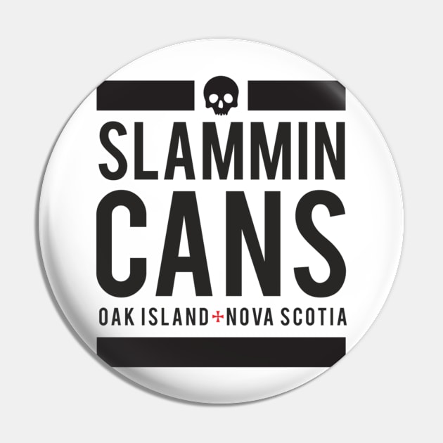 Slammin Cans Oak Island Skull Funny Gift Product - Black Pin by Kimhanderson