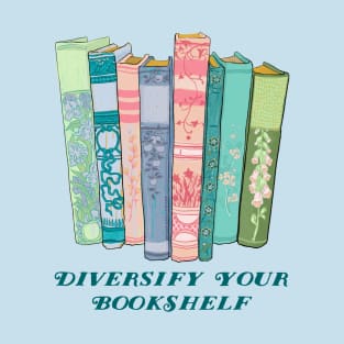 Diversify Your Bookshelf T-Shirt