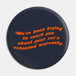 We've Been Trying To Reach you About Your Car's Extended Warranty Pin