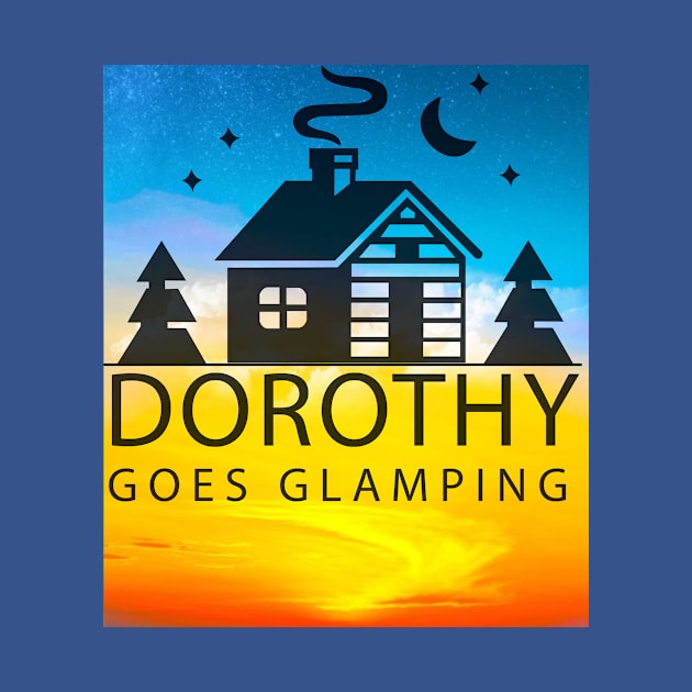 Dorothy II by DorothyGoesGlamping