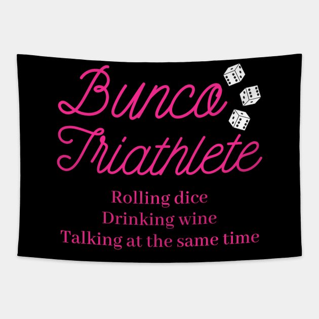 Bunco Triathelete Wine Dice Game Night Tapestry by MalibuSun