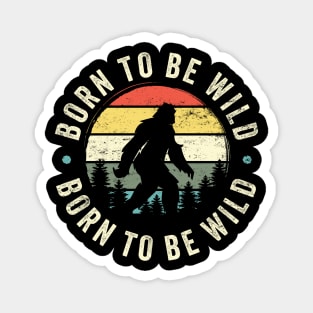 Born To Be Wild: Funny Vintage-Inspired Bigfoot Silhouette Magnet