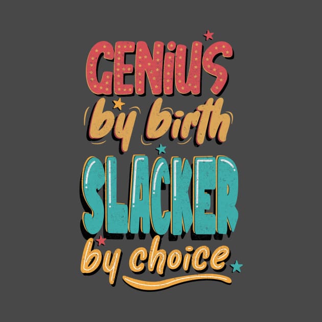 Genius Slacker by BOEC Gear