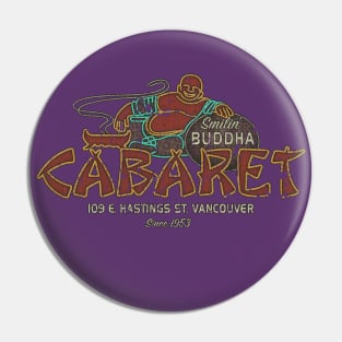 Smilin' Buddha Cabaret Pin