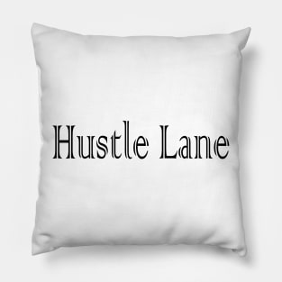 Hustle Lane Pillow