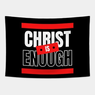 Christ Is Enough | Christian Typography Tapestry