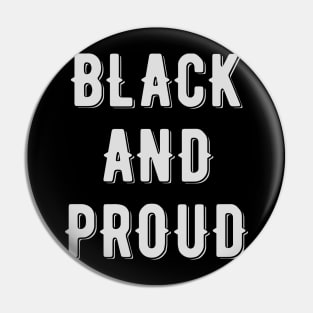 Black And Proud, Black History Month Pin