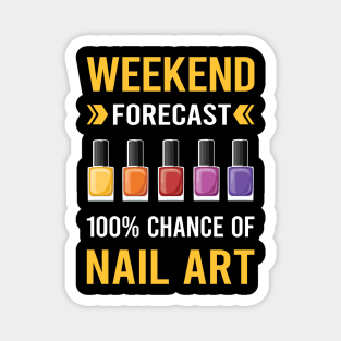 Weekend Forecast Nail Art Nail Tech Nails Manicure Manicurist Pedicure Pedicurist Magnet