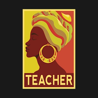 Black Woman Teacher Afro Retro Black History Month Gift T-Shirt