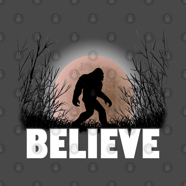 Discover Bigfoot - Believe - Bigfoot - T-Shirt