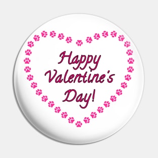 Happy Valentines Day Pink Heart Paw Print Pin