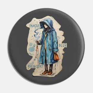 Famous Blue Raincoat Pin