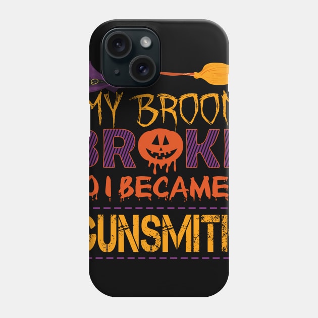 My Broom Broke So I Gunsmith scary Halloween Costume Gift Phone Case by mahmuq