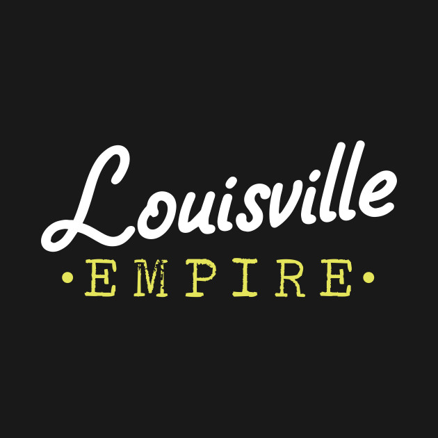 Disover Louisville Empire Souvenir - Louisville - T-Shirt