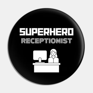 Superhero Receptionist Pin