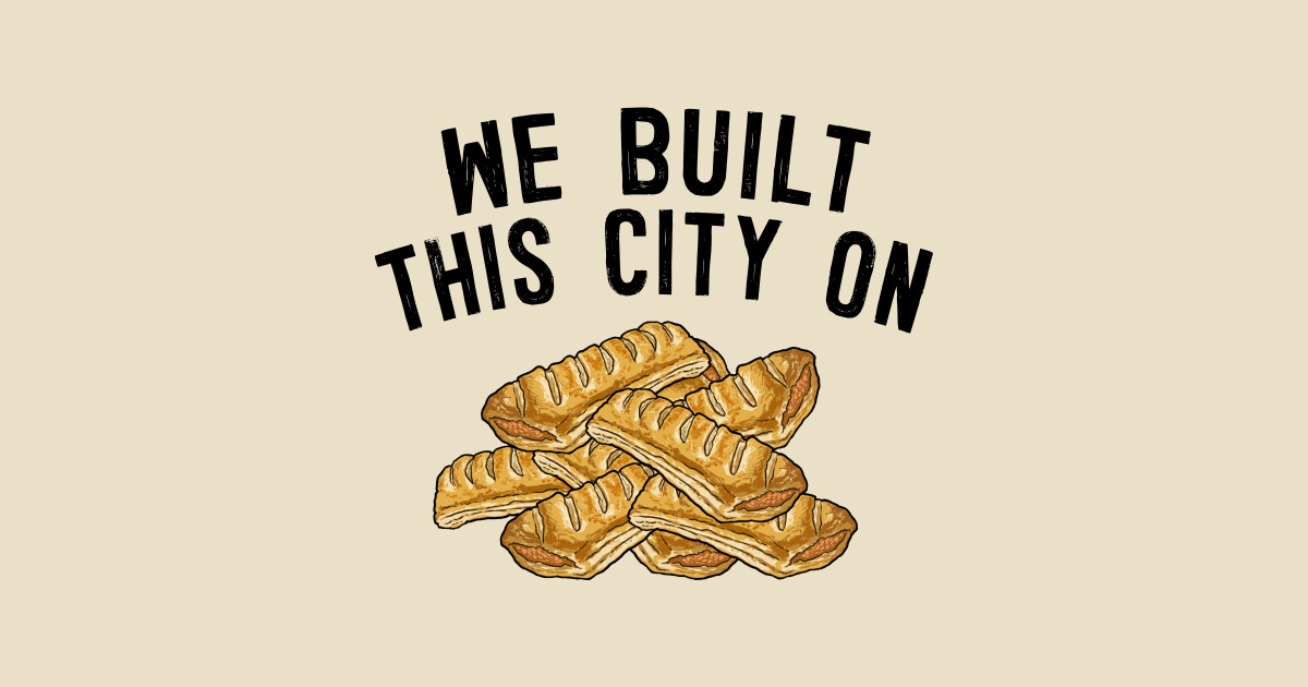 We Built This City On Sausage Rolls Chart