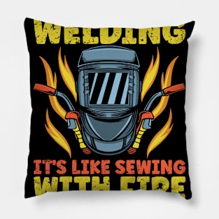 Welding Sewing With Fire Pillow