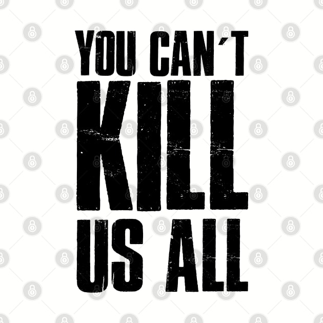 You can't kill us all. Blm. Melanin. Perfect present for mom mother dad father friend him or her by SerenityByAlex