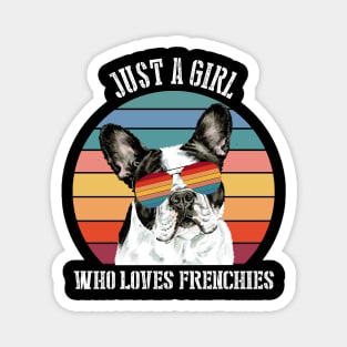 Just a girl Who loves frenchies Magnet