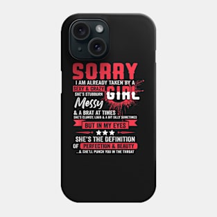 Sorry I'm Already Taken By A Sexy & Crazy Girl Funny Couple Phone Case